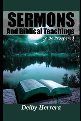 Sermons and Biblical Teachings: To Be Prospered