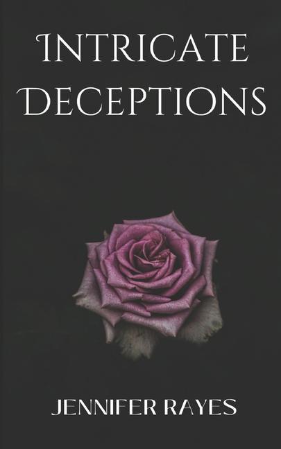 Intricate Deceptions