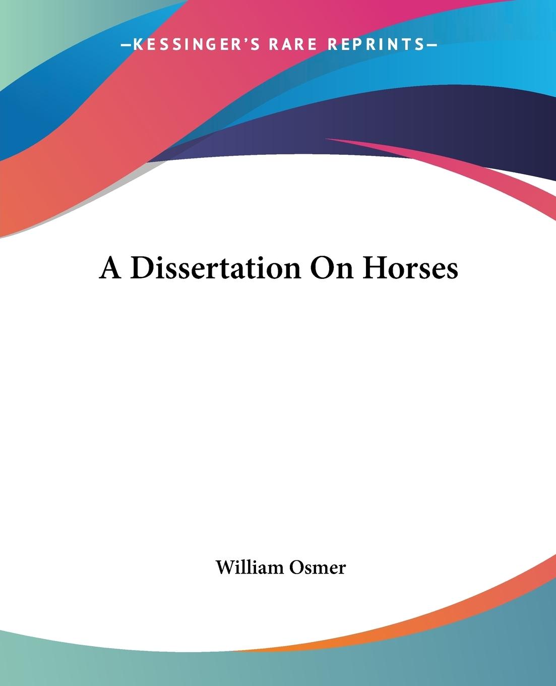 A Dissertation On Horses