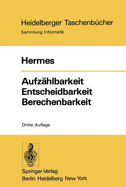 Aufzählbarkeit Entscheidbarkeit Berechenbarkeit