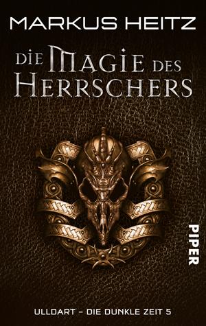 Die Dunkle Zeit 05. Die Magie des Herrschers