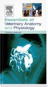 Essentials of Veterinary Anatomy & Physiology