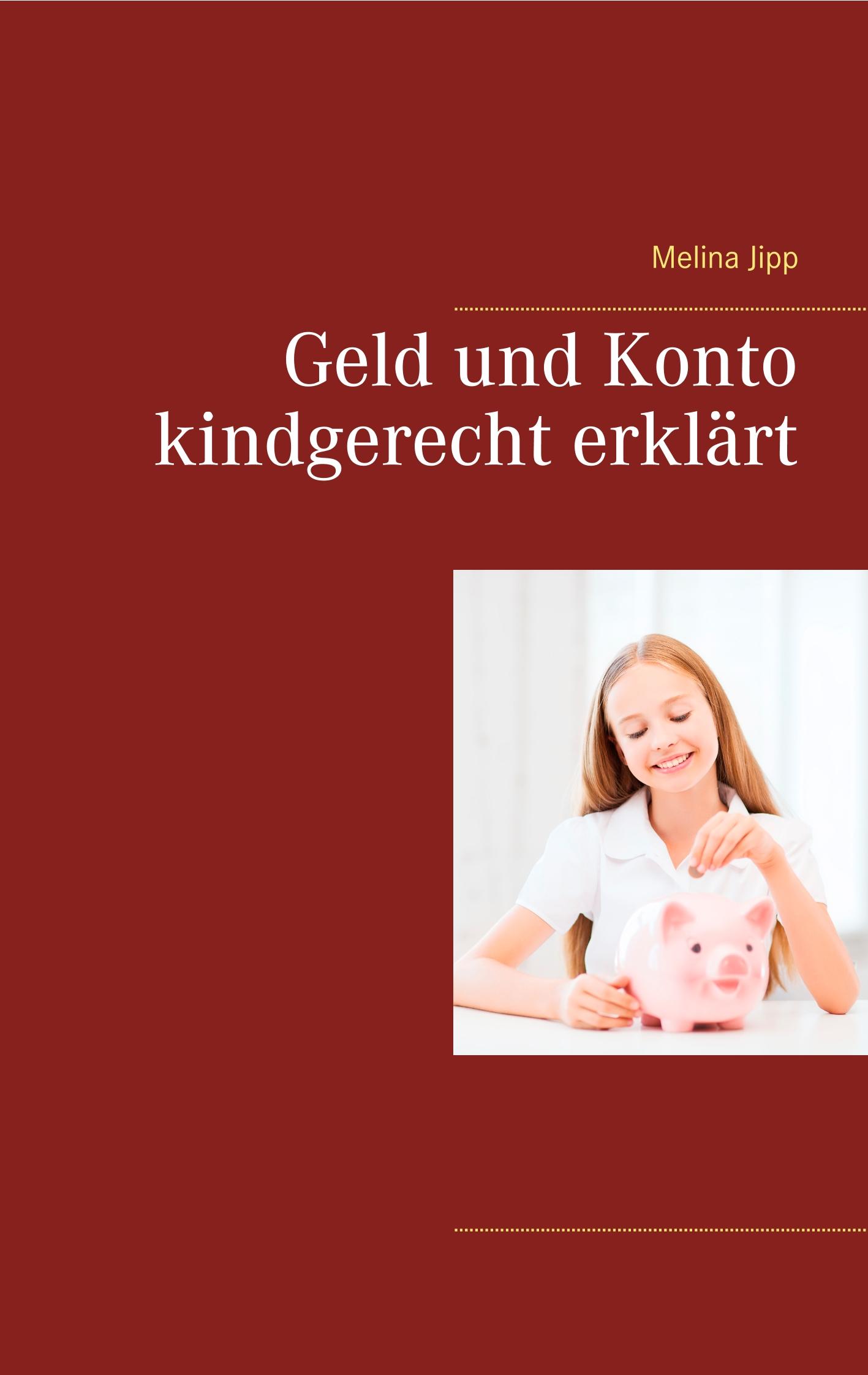 Geld und Konto kindgerecht erklärt