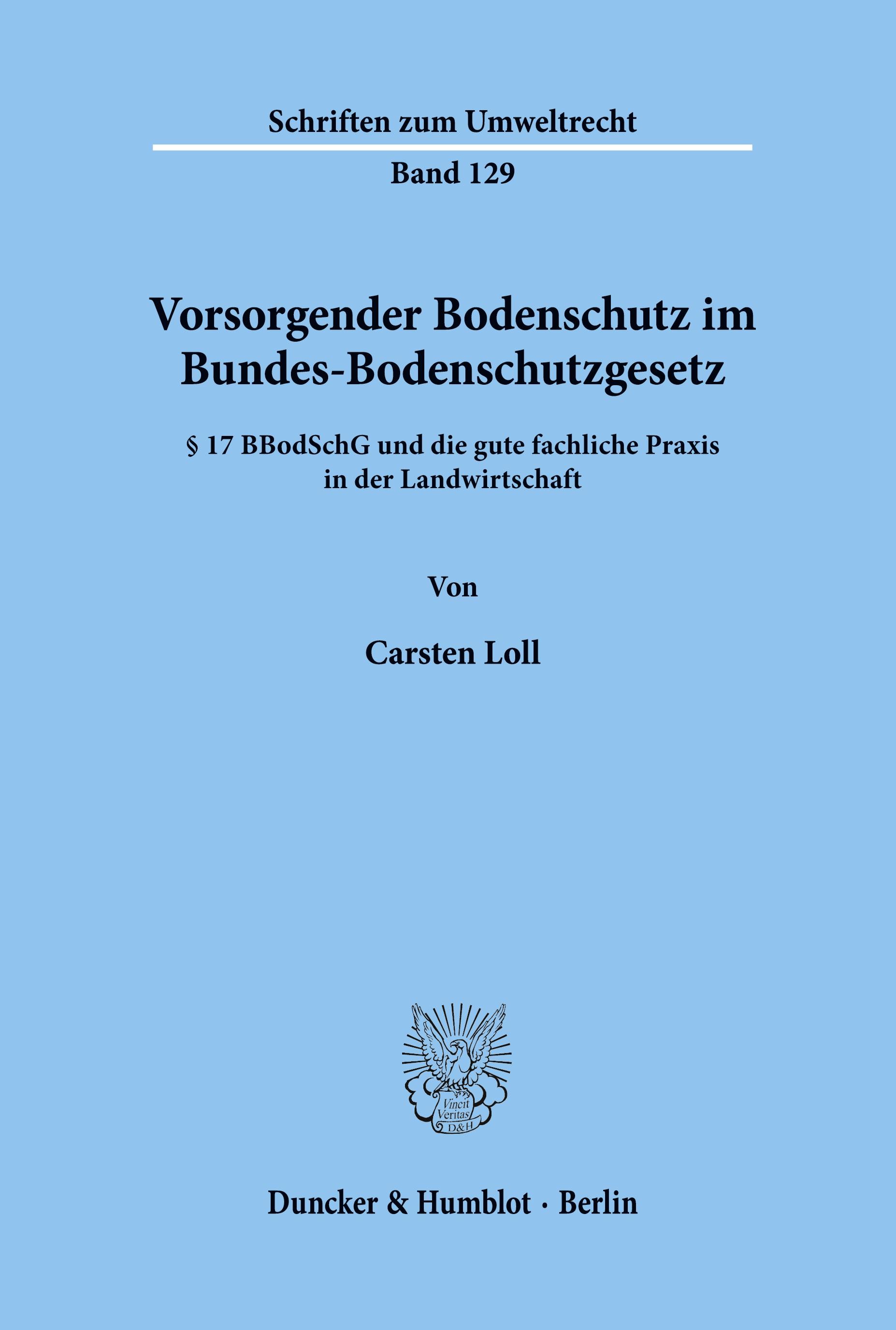 Vorsorgender Bodenschutz im Bundes-Bodenschutzgesetz.