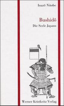 Bushido - Die Seele Japans