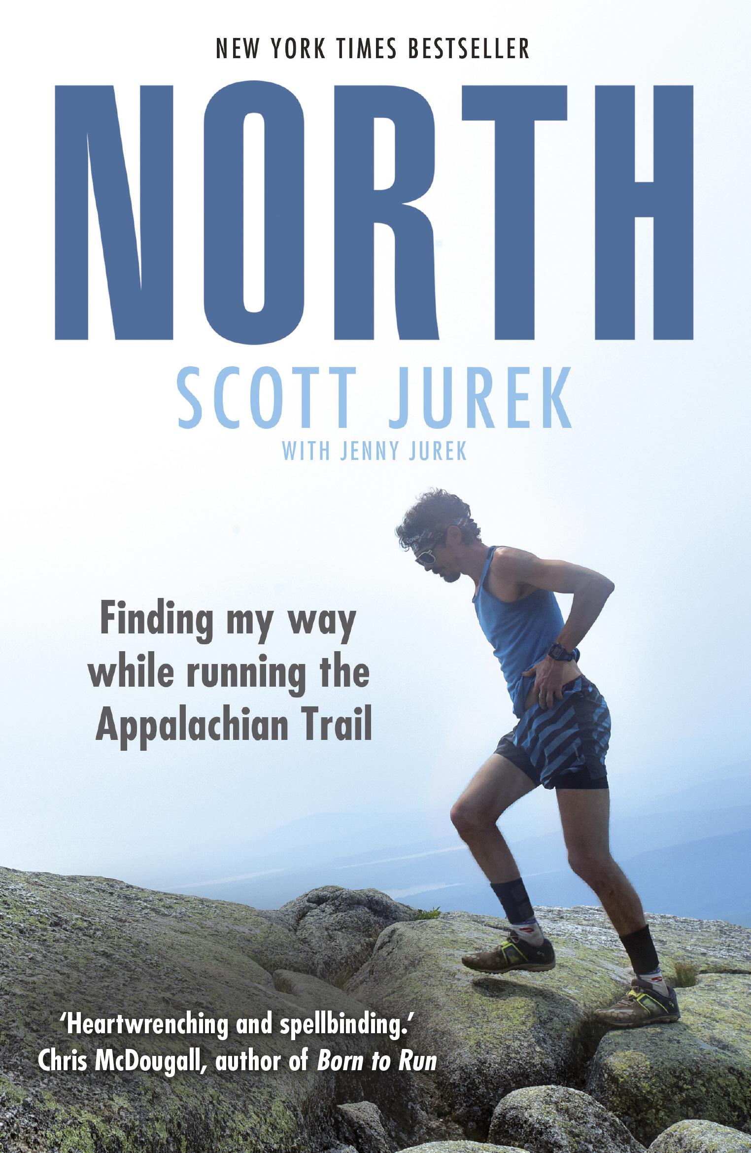 North: Finding My Way While Running the Appalachian Trail