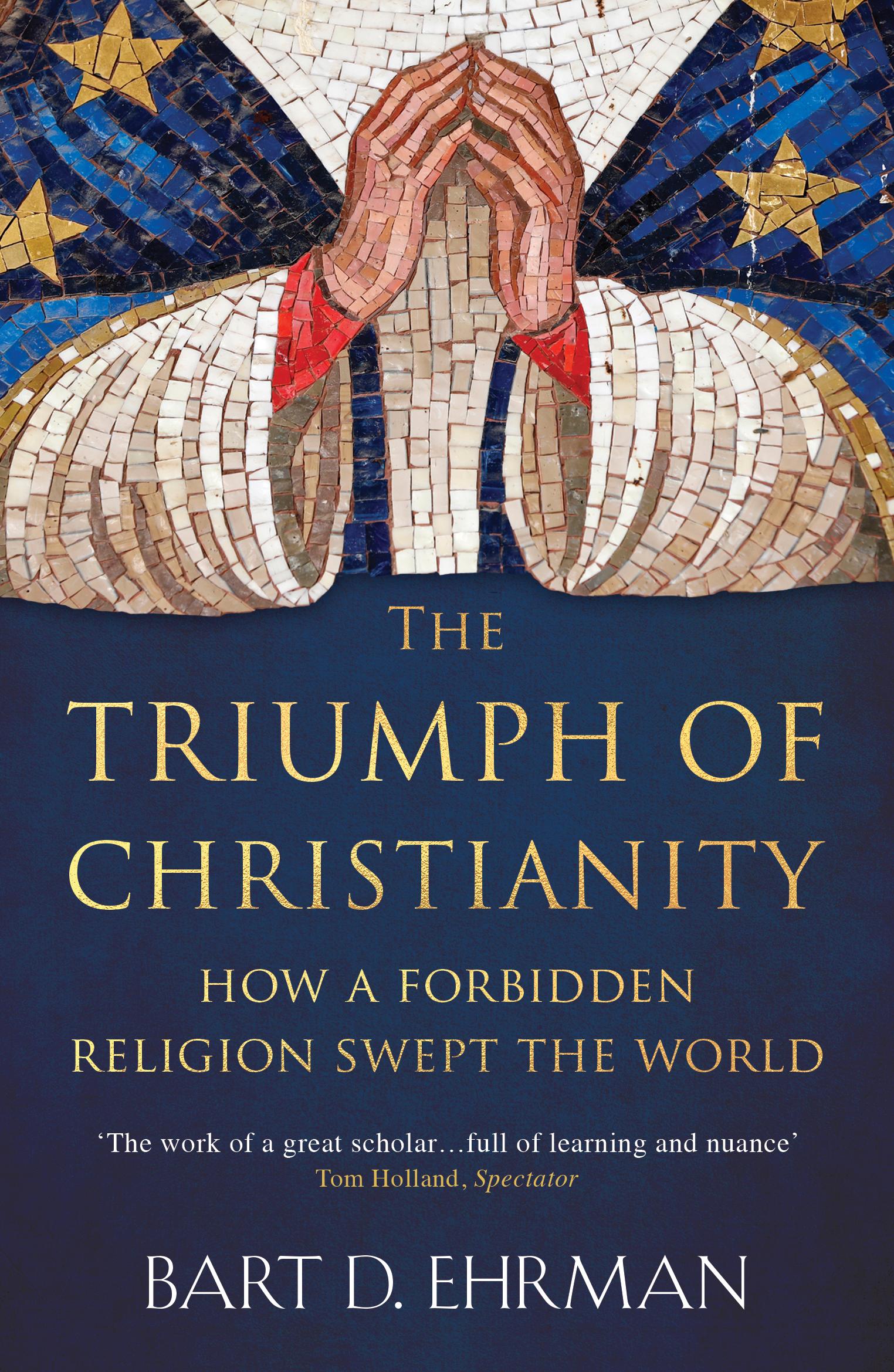 The Triumph of Christianity