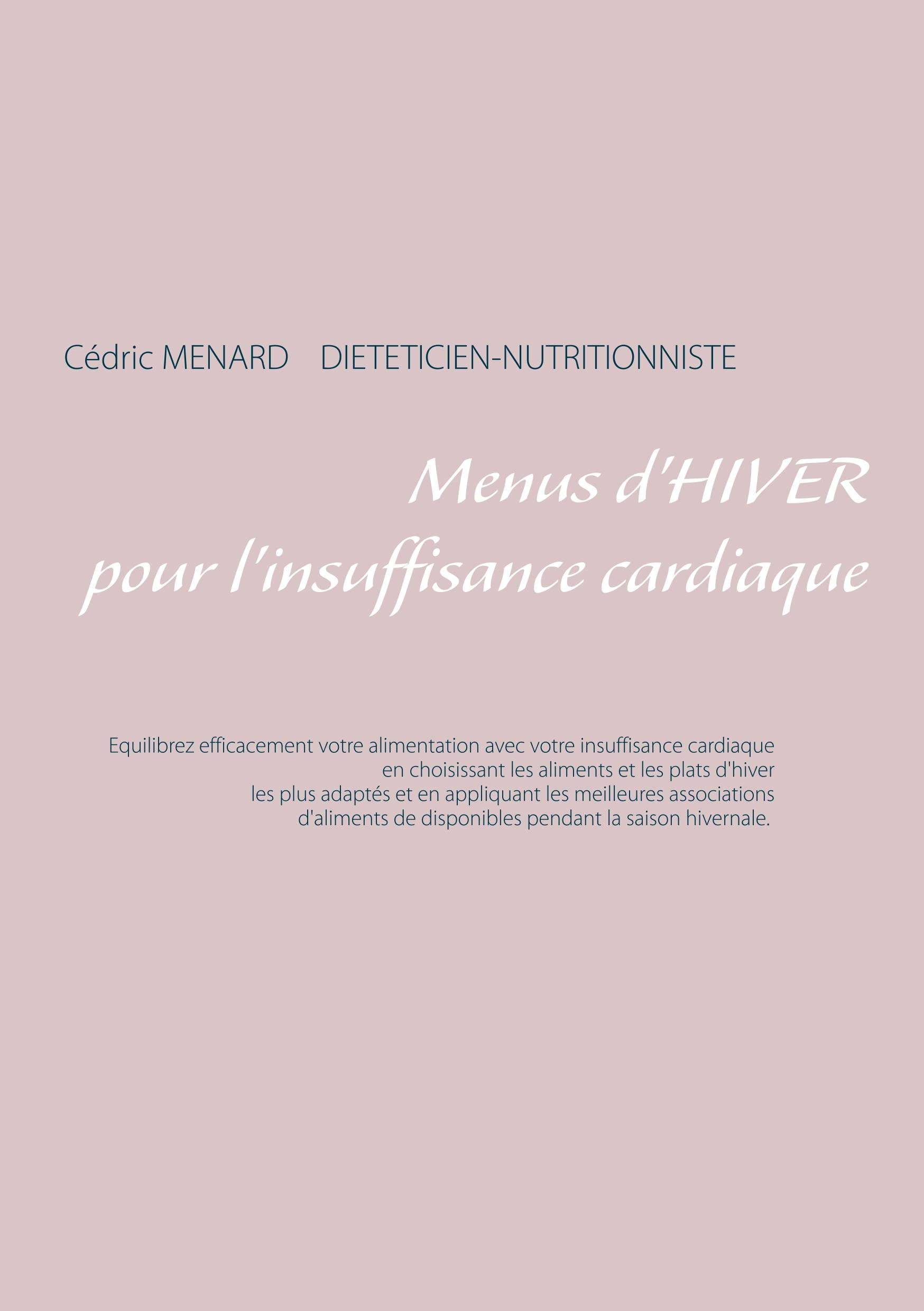 Menus d'hiver pour l'insuffisance cardiaque