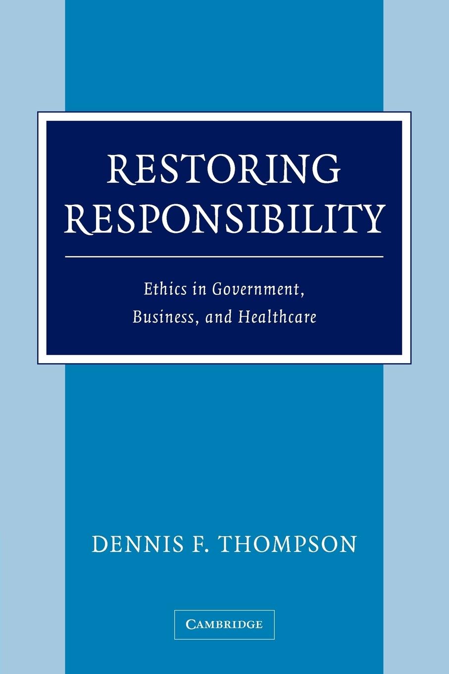 Restoring Responsibility