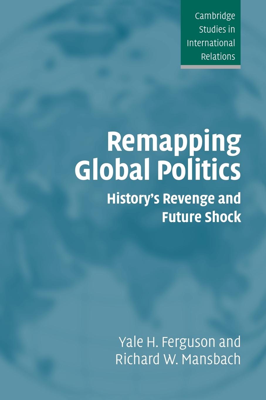 Remapping Global Politics