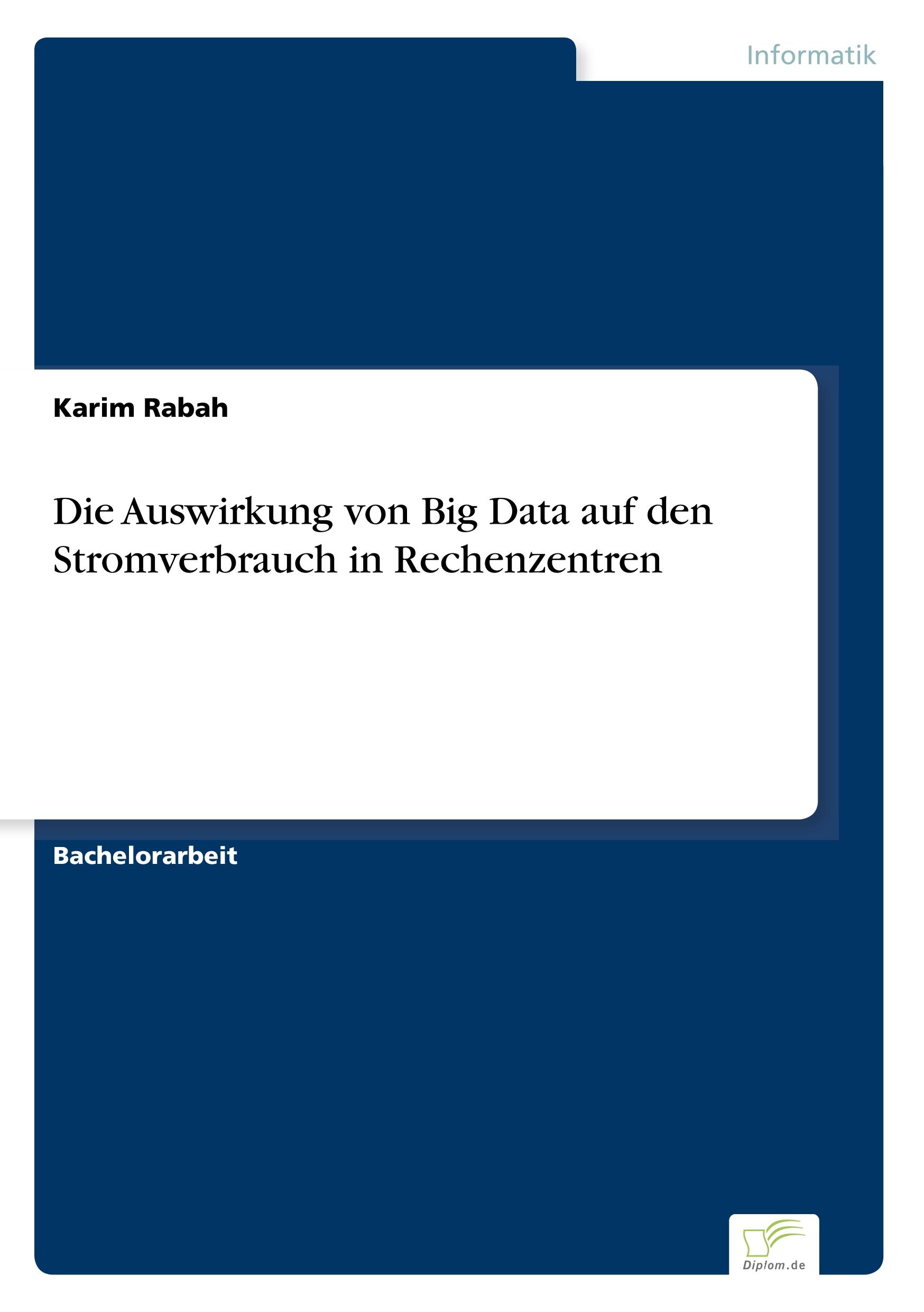 Die Auswirkung von Big Data auf den Stromverbrauch in Rechenzentren