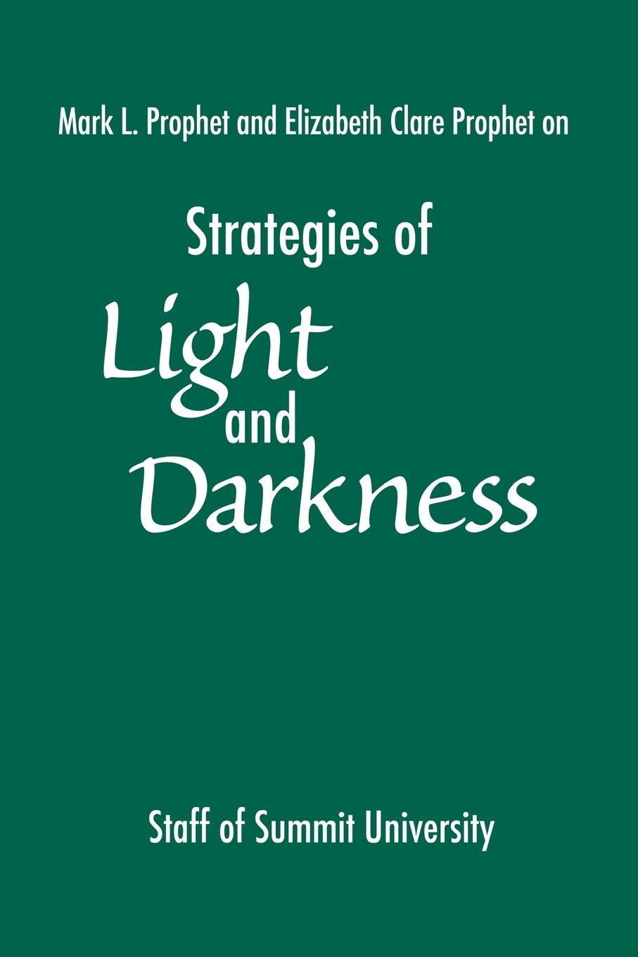 Strategies of Light and Darkness