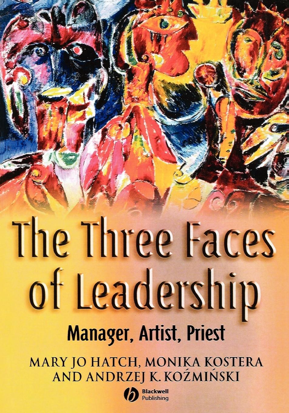 The Three Faces of Leadership