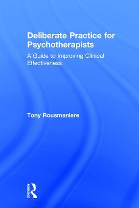 Deliberate Practice for Psychotherapists