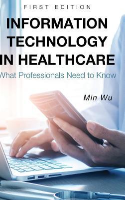 Information Technology in Healthcare