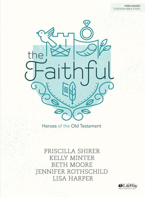 The Faithful - Bible Study Book