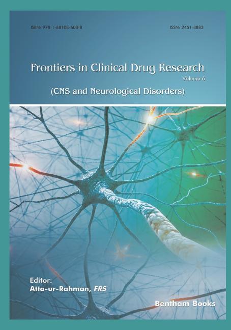 Frontiers in Clinical Drug Research - CNS and Neurological Disorders