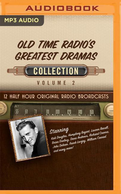 Old Time Radio's Greatest Dramas, Collection 2