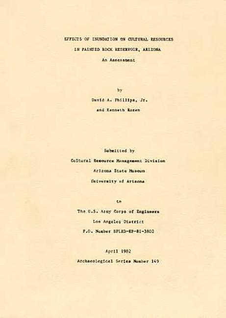 Effects of Inundation on Cultural Resources in Painted Rock Reservoir, Arizona: An Assessment