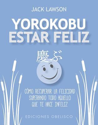 Yorokubu (Estar Feliz)