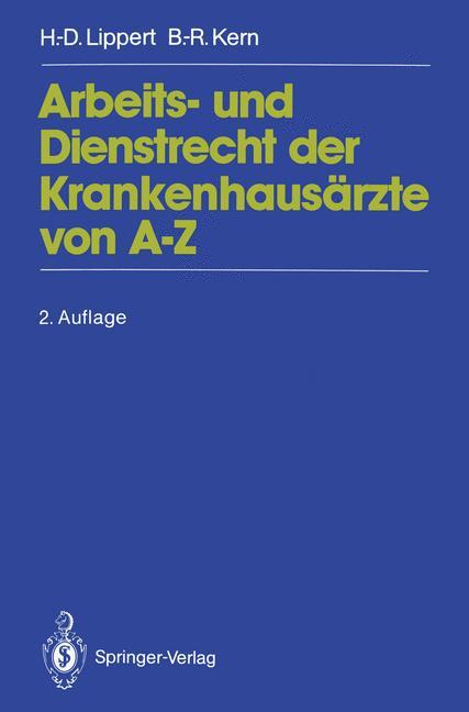 Arbeits- und Dienstrecht der Krankenhausärzte von A¿Z