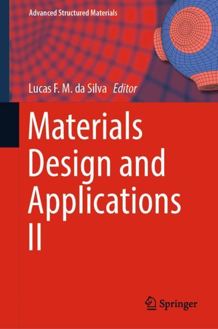 Materials Design and Applications II