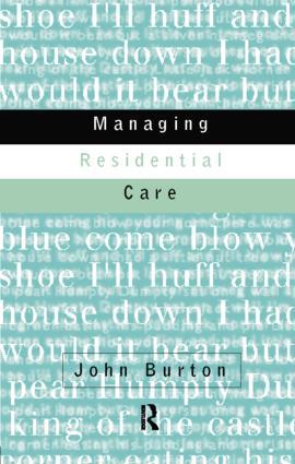 Managing Residential Care