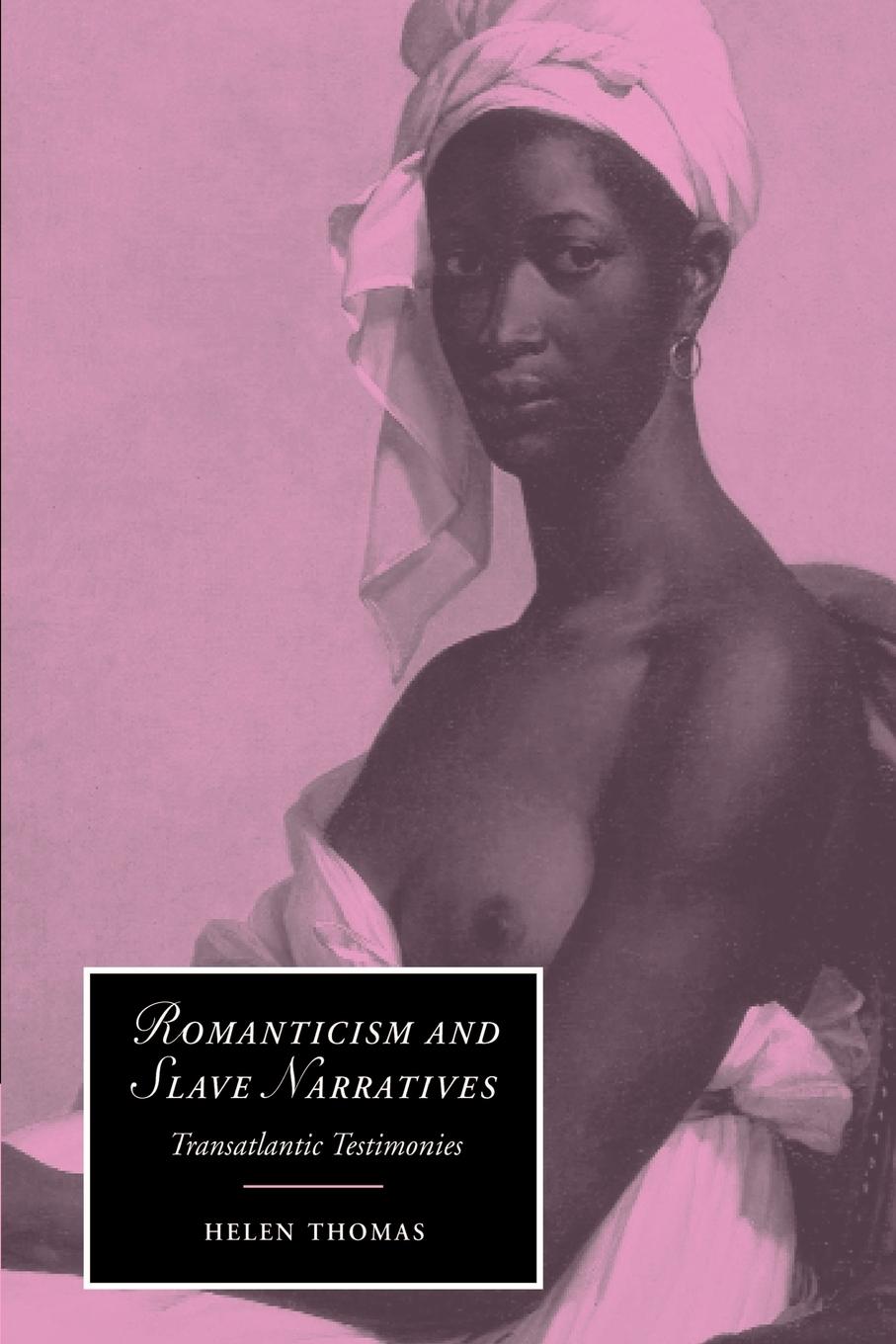 Romanticism and Slave Narratives