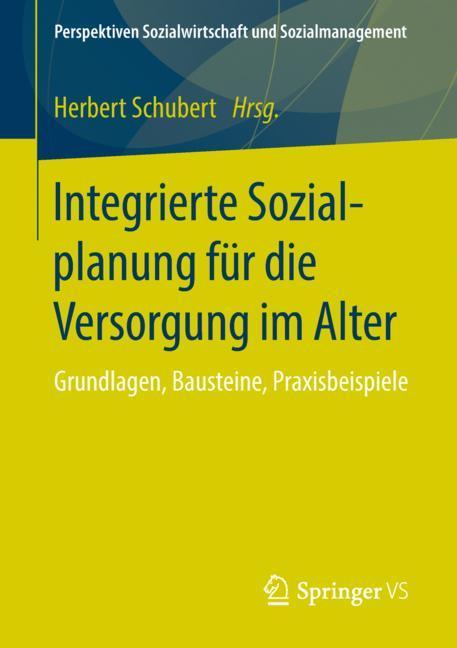 Integrierte Sozialplanung für die Versorgung im Alter