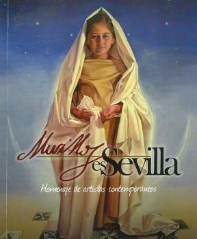 Murillo es Sevilla : homenaje de artistas contemporáneos