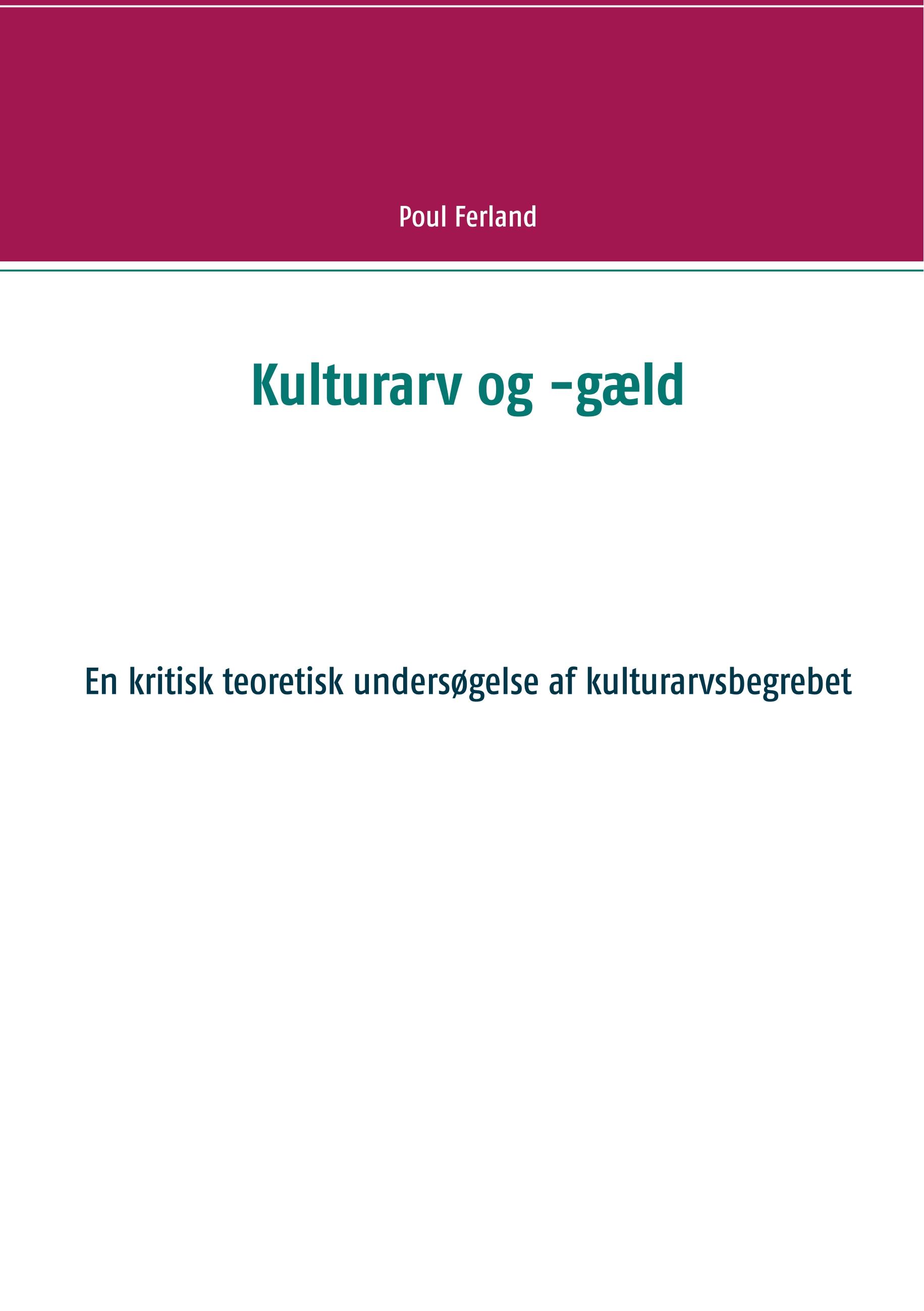 Kulturarv og -gæld