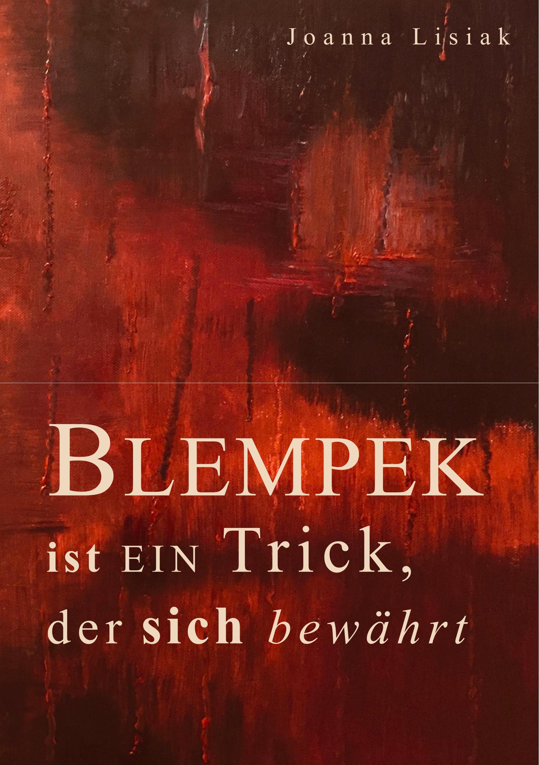 Blempek ist ein Trick, der sich bewährt