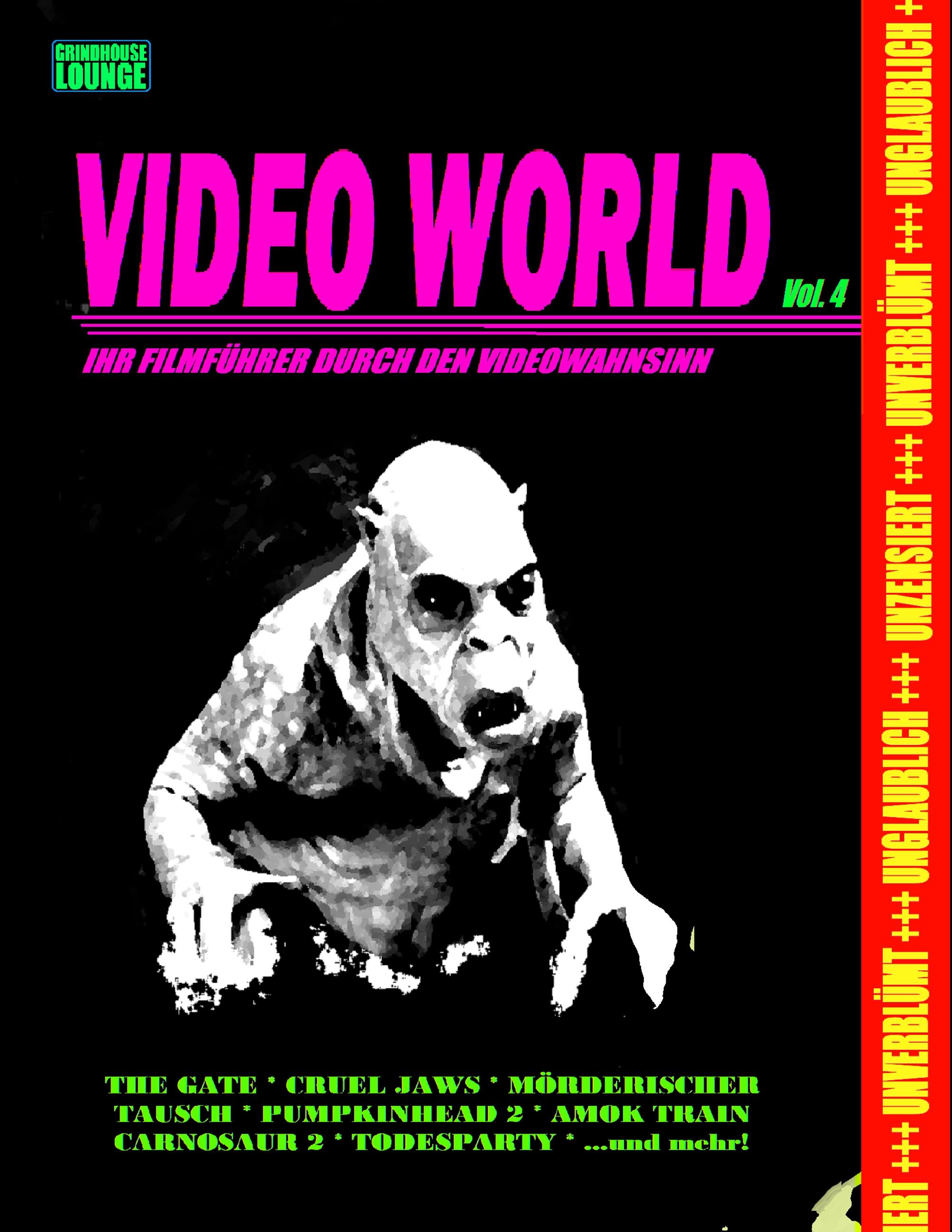 Grindhouse Lounge: Video World Vol. 4 - Ihr Filmführer durch den Videowahnsinn...