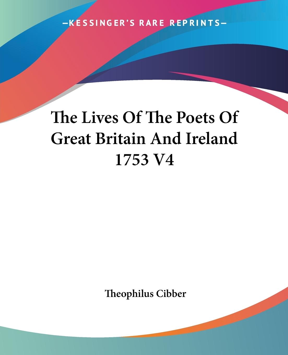 The Lives Of The Poets Of Great Britain And Ireland 1753 V4