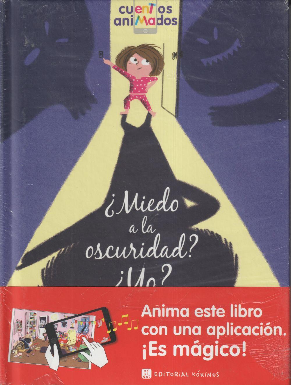 ¿Miedo a la oscuridad? ¿yo?