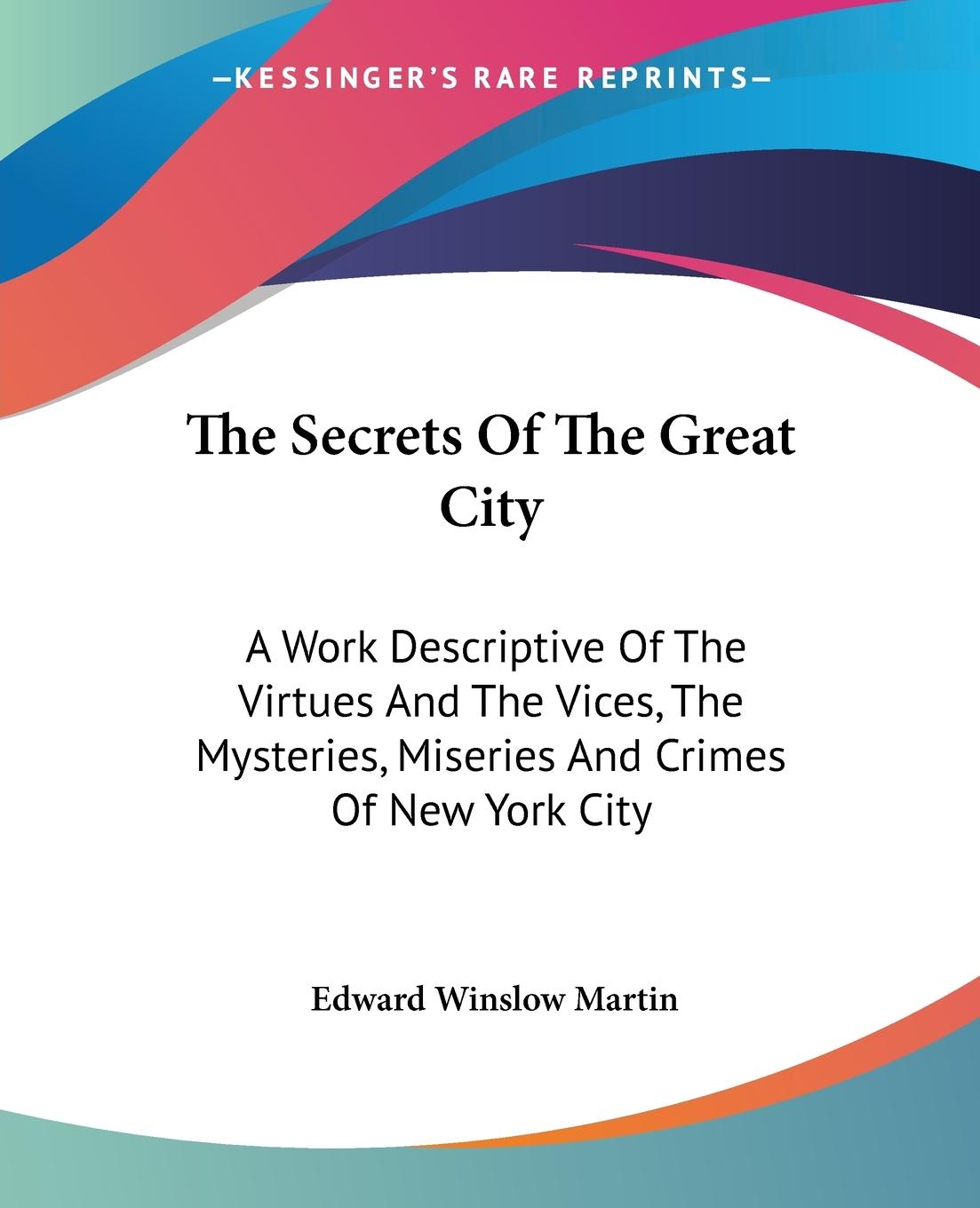 The Secrets Of The Great City