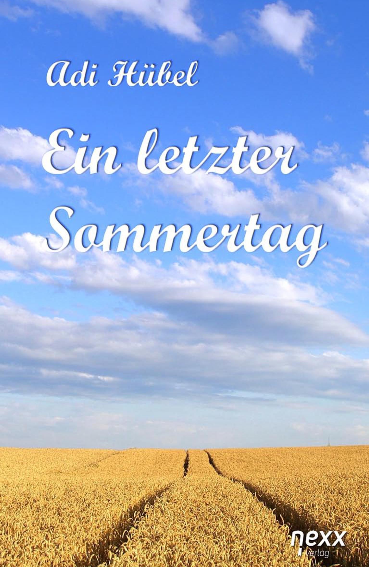 Ein letzter Sommertag