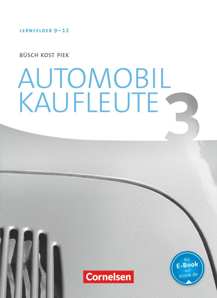 Automobilkaufleute  Band 3: Lernfelder 9-12 - Fachkunde