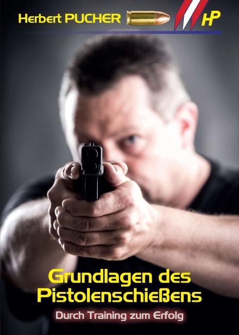 Grundlagen des Pistolenschießens