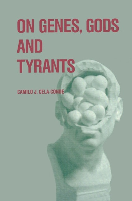 On Genes, Gods and Tyrants