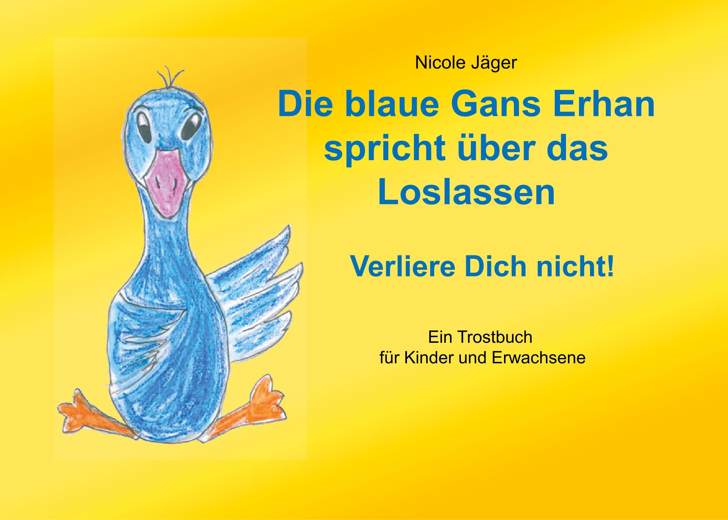 Die blaue Gans Erhan spricht über das Loslassen