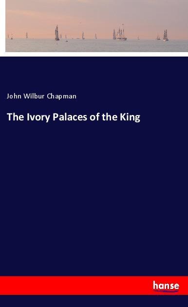 The Ivory Palaces of the King