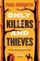 Only Killers and Thieves