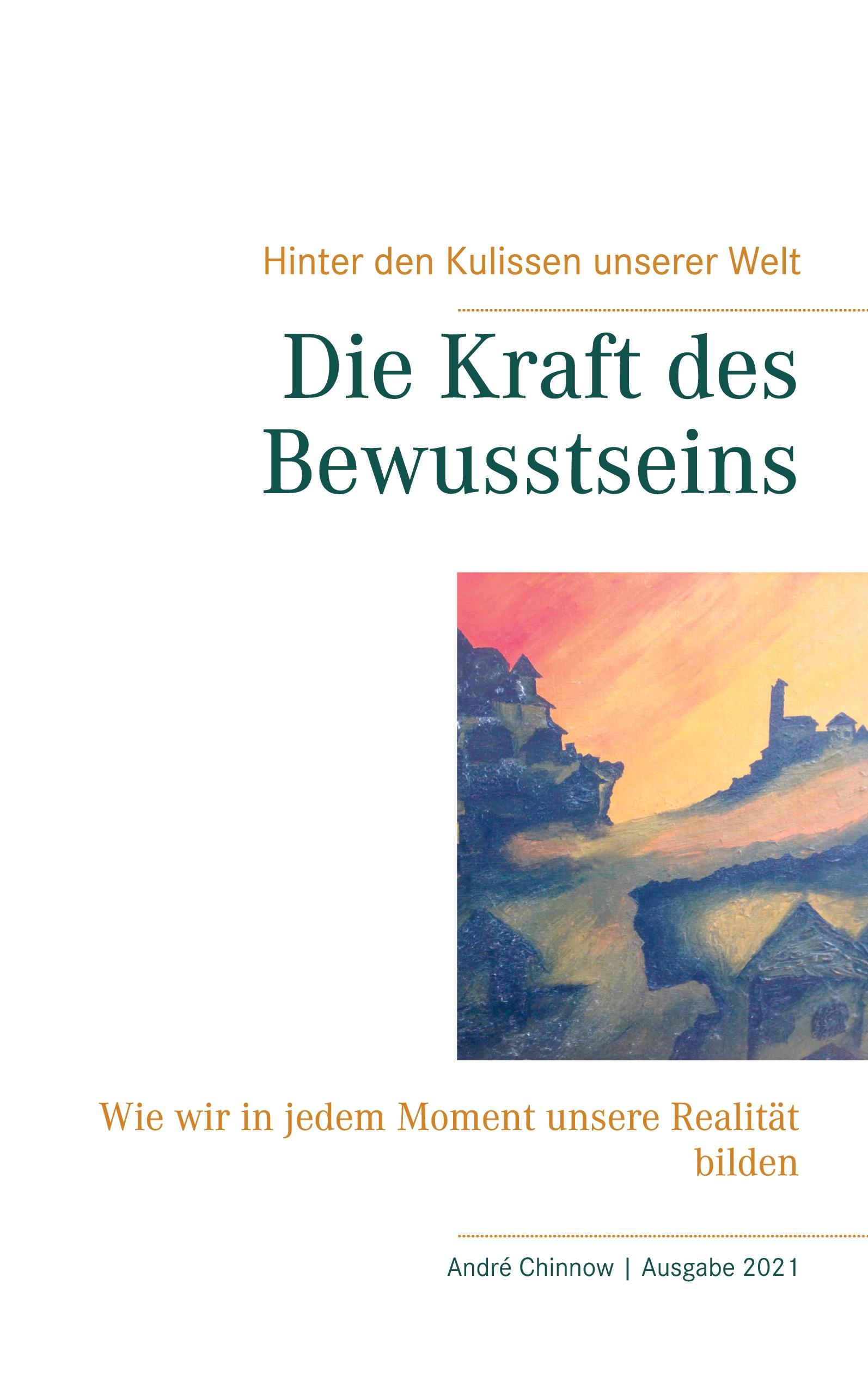 Die Kraft des Bewusstseins