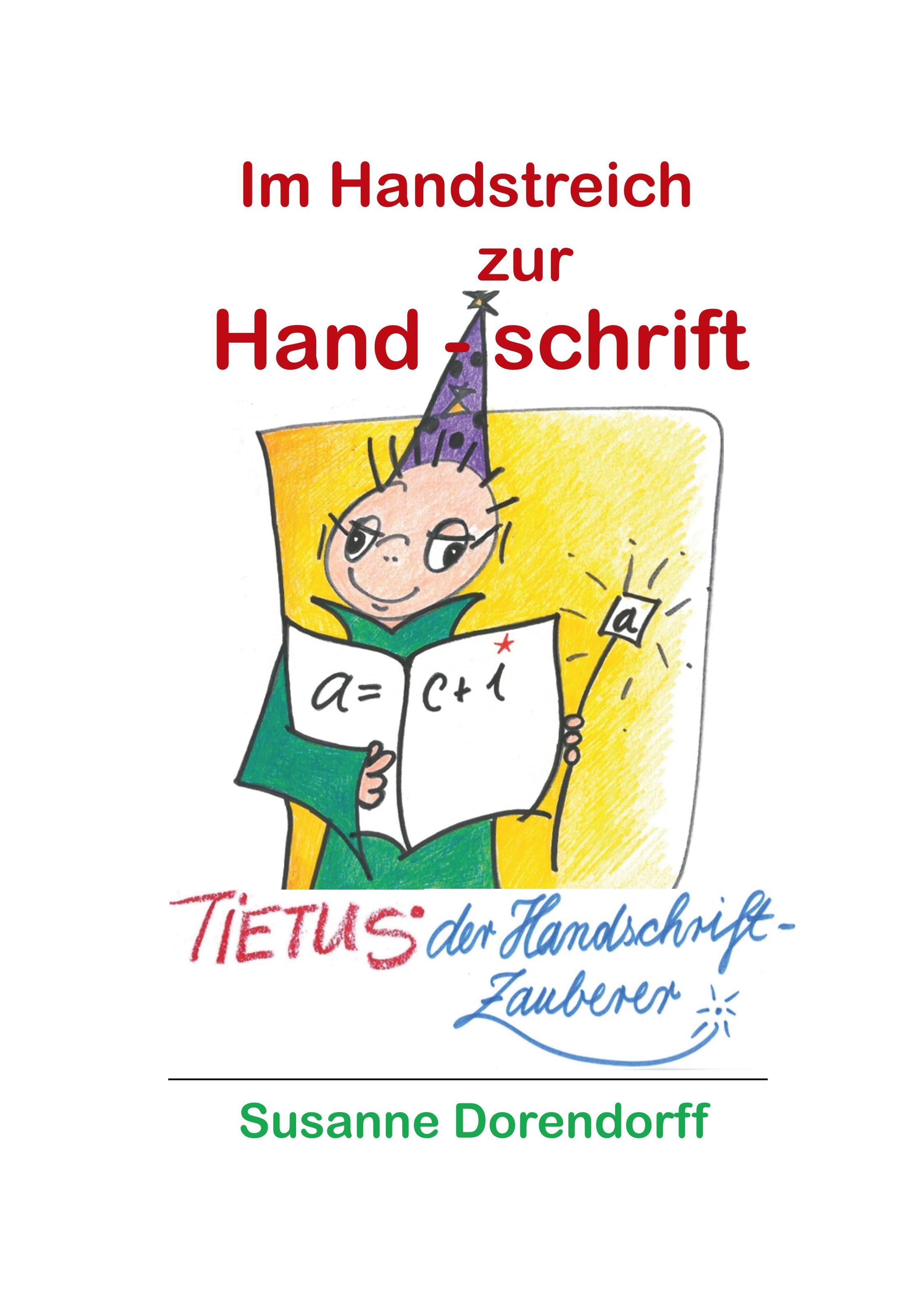 Im Handstreich zur Handschrift