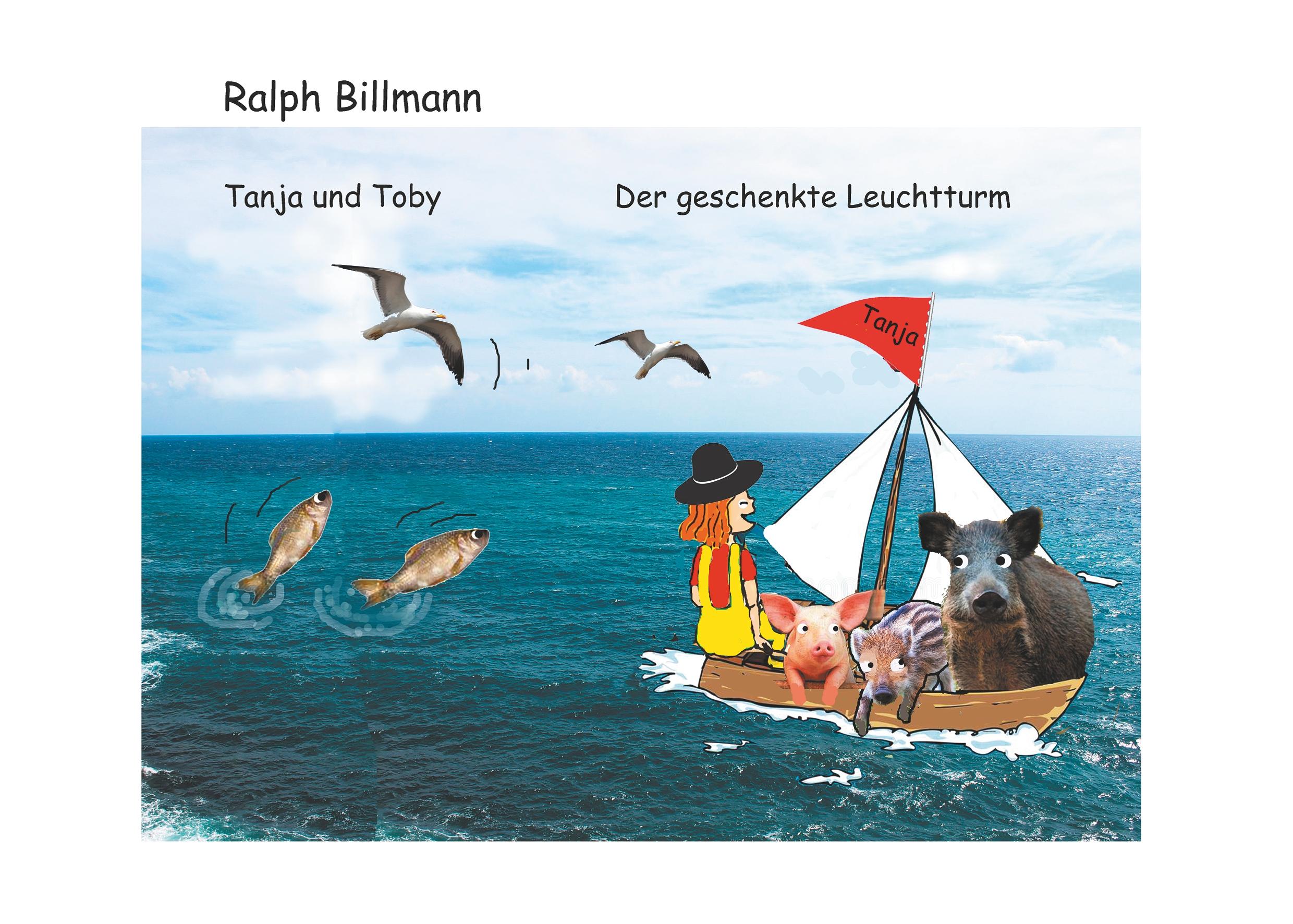 Tanja und Toby Der geschenkte Leuchtturm