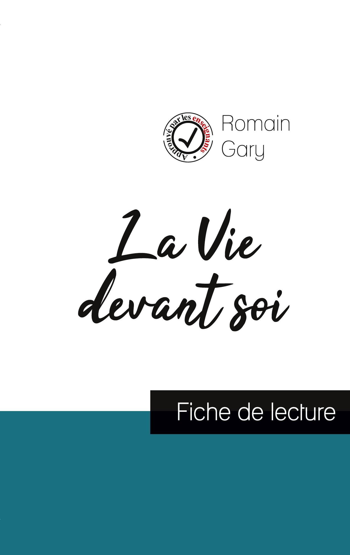 La Vie devant soi de Romain Gary (résumé et fiche de lecture plébiscités par les enseignants)