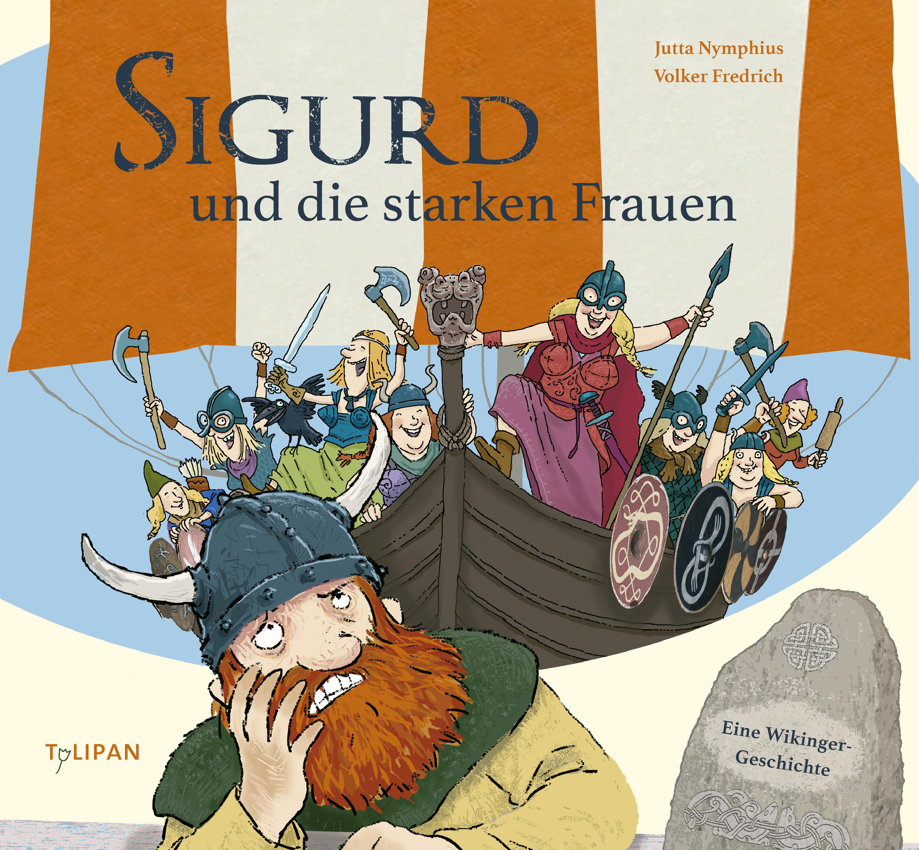 Sigurd und die starken Frauen