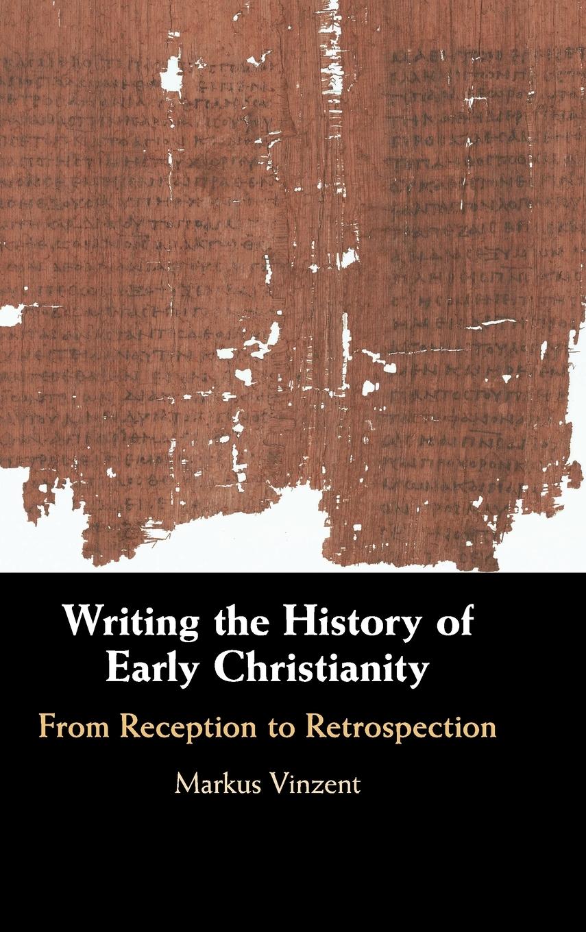 Writing the History of Early Christianity