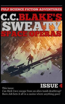 C. C. Blake's Sweaty Space Operas, Issue 4